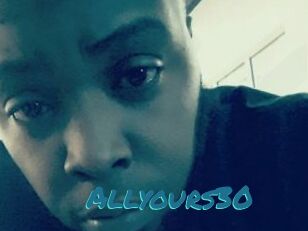 Allyours30