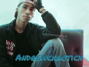 Andrewchaoticx