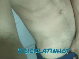 Ericklatinhot