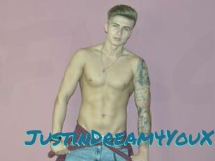 JustinDream4YouX