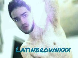 Latinbrownxxx