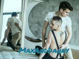 MaxAndDanny