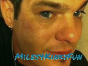 Miles4KinkyFun