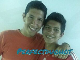 Perfectduohot