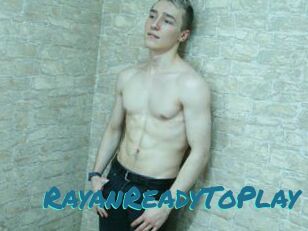 RayanReadyToPlay