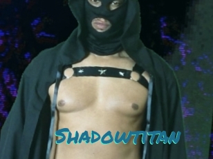 Shadowtitan