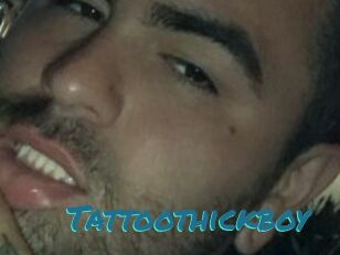 Tattoothickboy