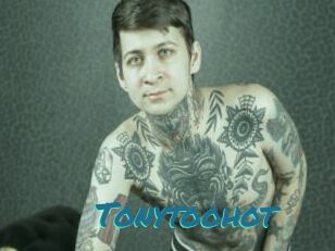 Tonytoohot