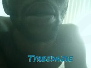 Tyreedazie